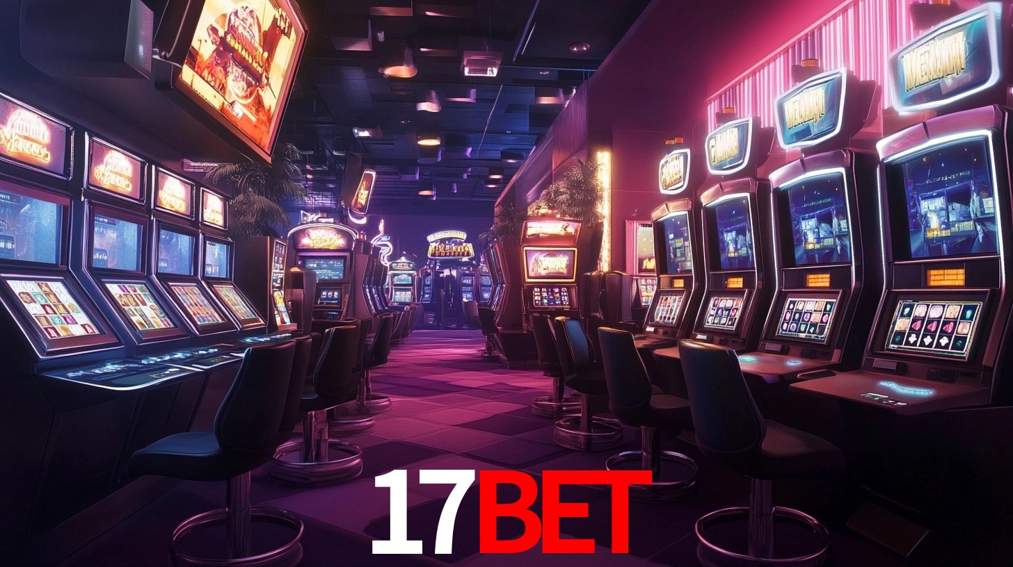 17BET: Jogos de Caça-Níqueis-Altas Recompensas, Roleta-Velocidade, Blackjack-Desafios Máximos